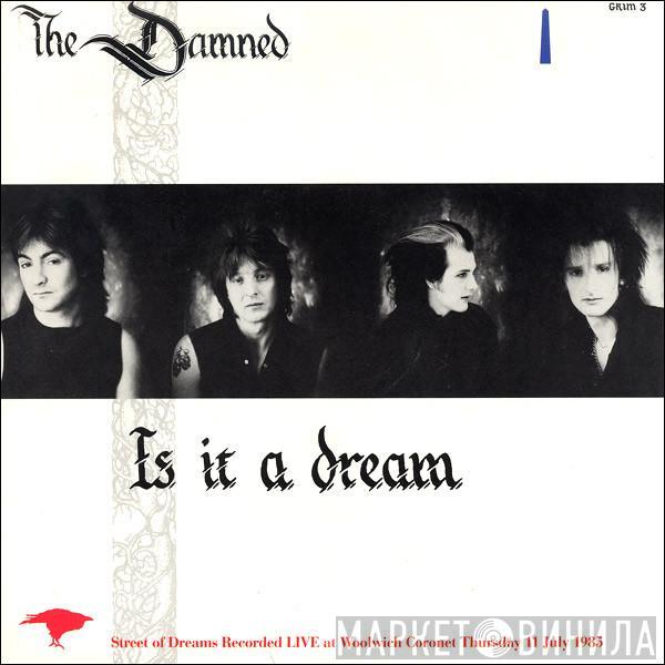 The Damned - Is It A Dream