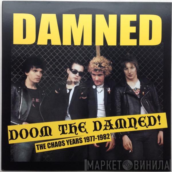 The Damned - The Chaos Years 1977-1982: Doom The Damned!