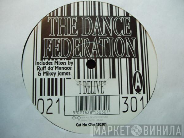  The Dance Federation  - I Belive