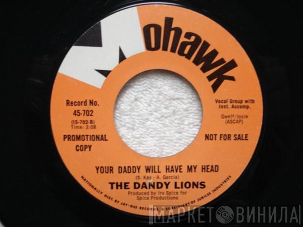 The Dandy Lions - Just A Rainbow