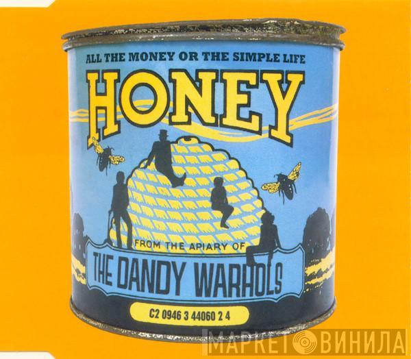 The Dandy Warhols - All The Money Or The Simple Life Honey
