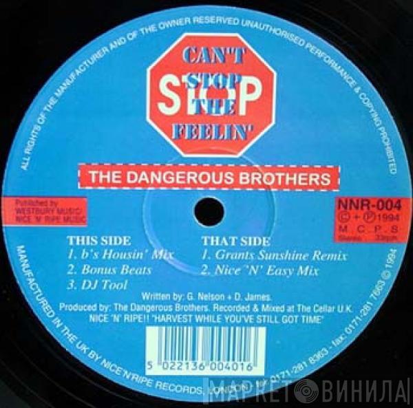 The Dangerous Brothers - Can't Stop The Feelin'