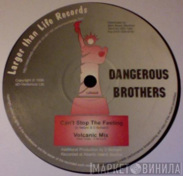 The Dangerous Brothers - Can't Stop The Feeling