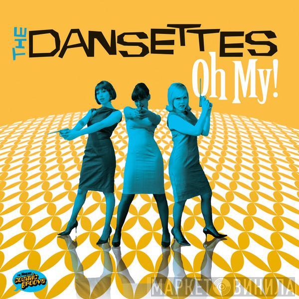 The Dansettes - Oh My!