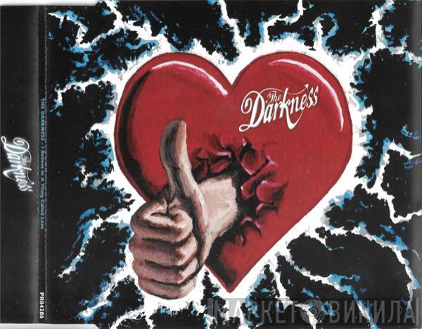 The Darkness - I Believe In A Thing Called Love