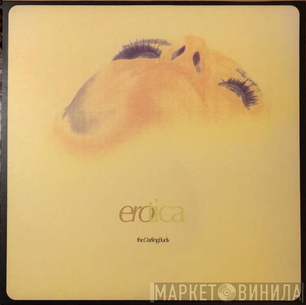 The Darling Buds - Erotica