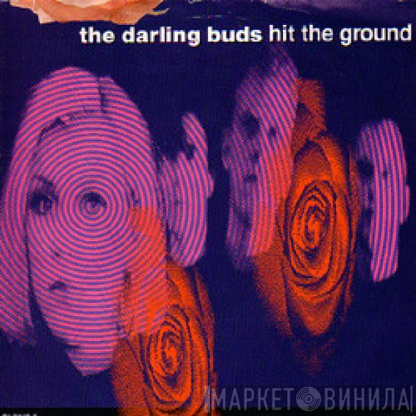 The Darling Buds - Hit The Ground