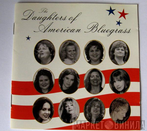  - The Daughters Of American Bluegrass
