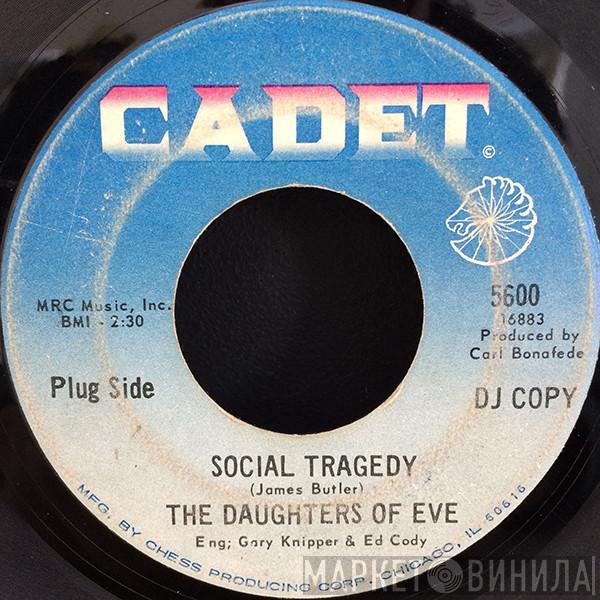  The Daughters Of Eve  - Social Tragedy / A Thousand Stars