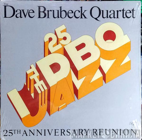 The Dave Brubeck Quartet - 25th Anniversary Reunion