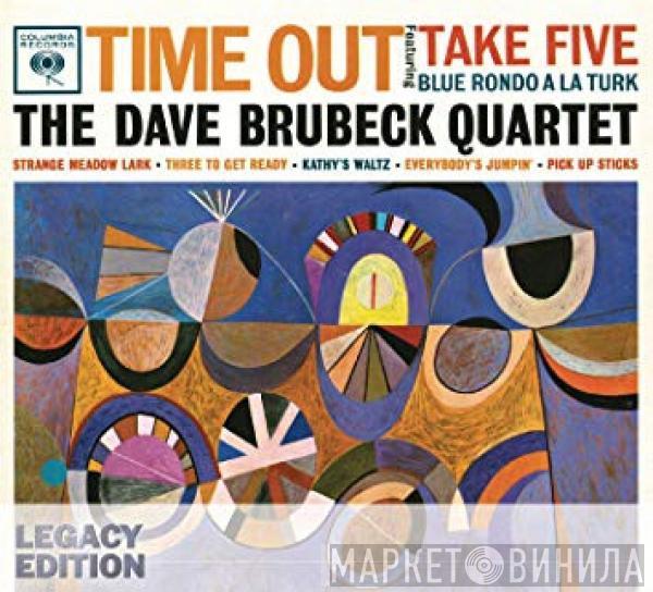  The Dave Brubeck Quartet  - Time Out Featuring Take Five, Blue Rondo À La Turk (Legacy Edition)