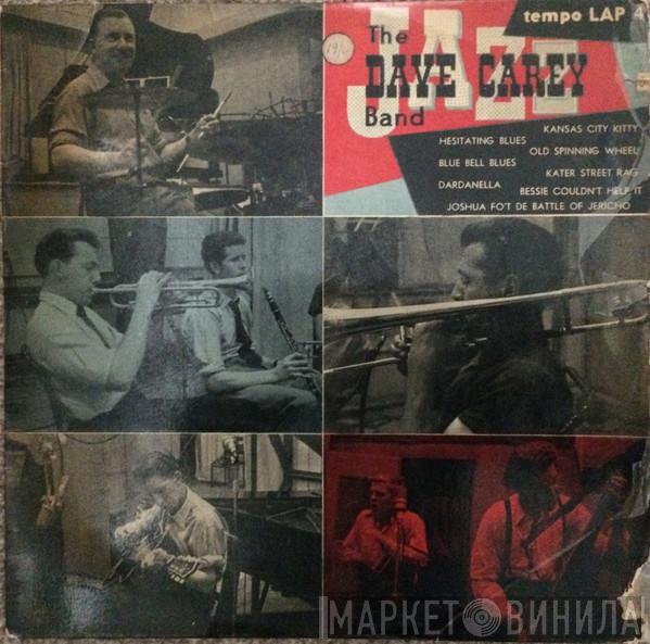 The Dave Carey Jazz Band - Jazz In The Traditional Spirit