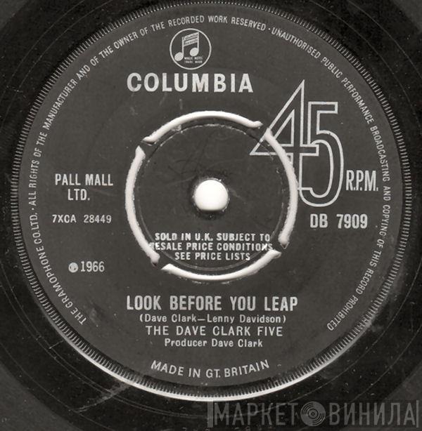 The Dave Clark Five - Look Before You Leap