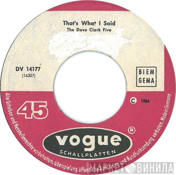 The Dave Clark Five - That's What I Said / Knew It All The Time