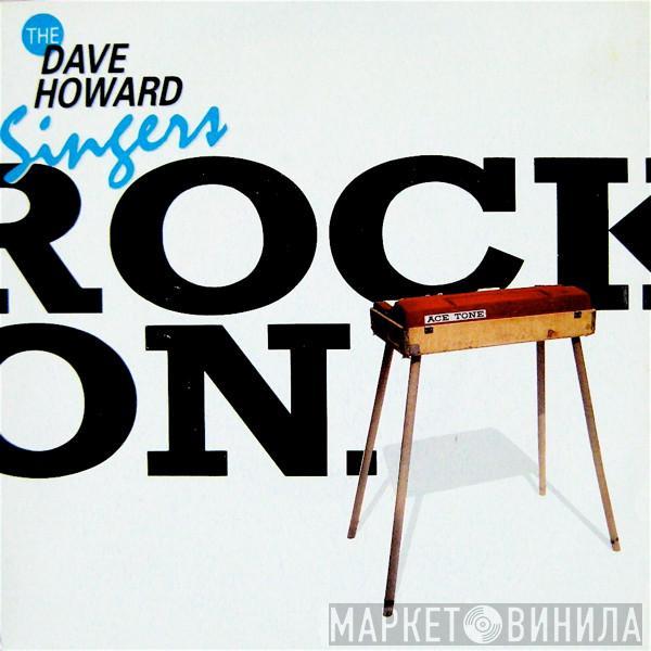 The Dave Howard Singers - Rock On