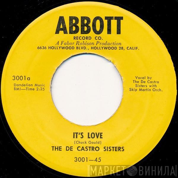 The De Castro Sisters - It's Love / Teach Me Tonight