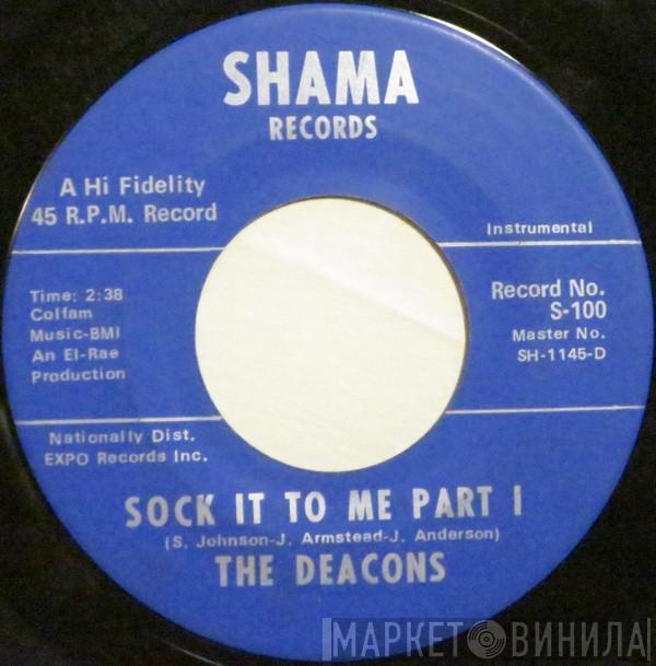 The Deacons  - Sock It To Me