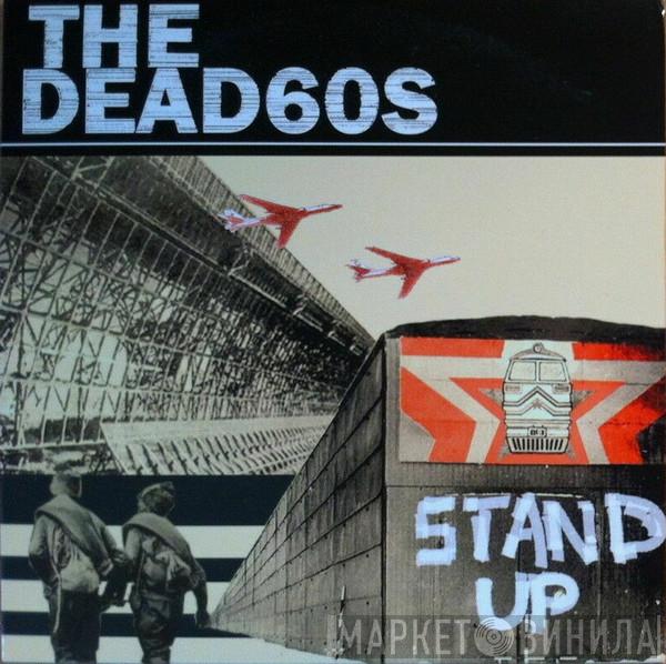 The Dead 60s - Stand Up