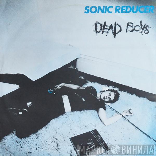The Dead Boys - Sonic Reducer