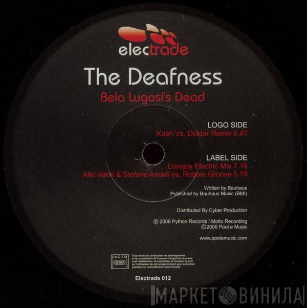 The Deafness - Bela Lugosi's Dead