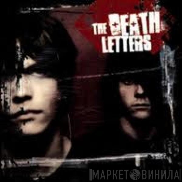 The Death Letters - Schizophrenic