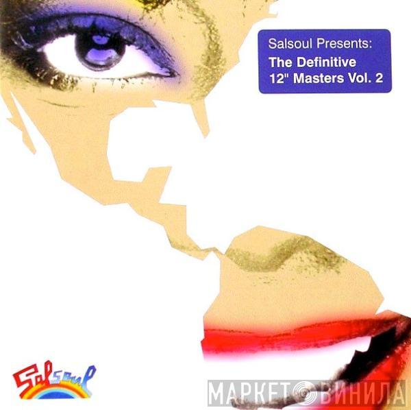  - The Definitive 12" Masters Vol. 2
