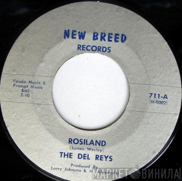  The Del Reys   - Rosiland / Mama Was Right
