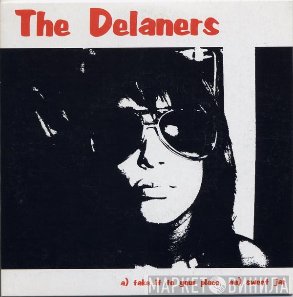 The Delaners - Take It To Your Place