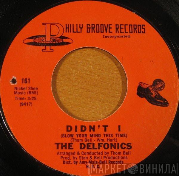 The Delfonics - Didn't I (Blow Your Mind This Time) / Down Is Up, Up Is Down