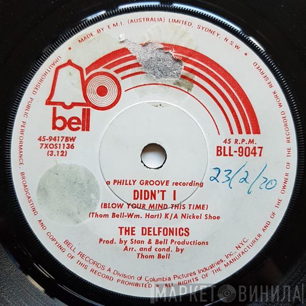  The Delfonics  - Didn't I (Blow Your Mind This Time)
