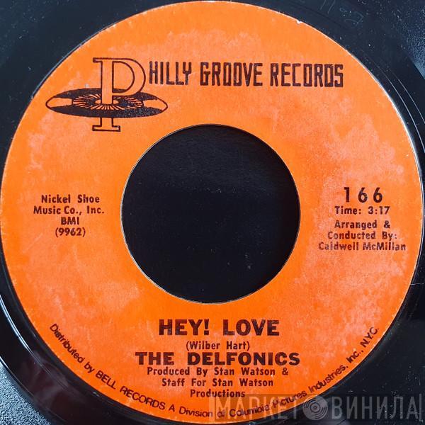  The Delfonics  - Hey! Love