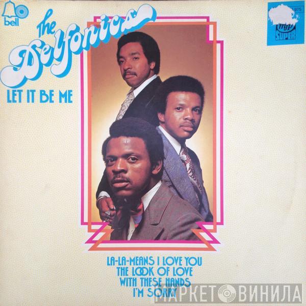  The Delfonics  - Let It Be Me