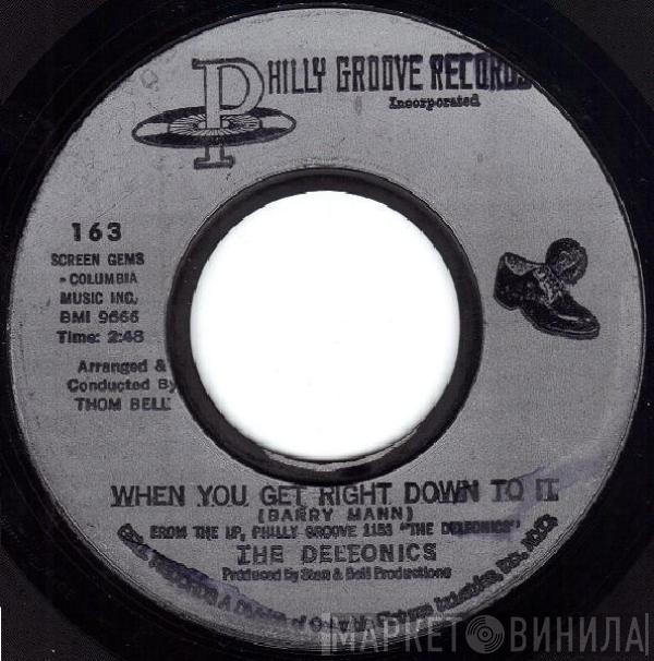 The Delfonics - When You Get Right Down To It / I Gave To You