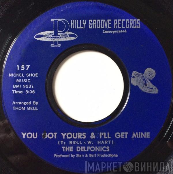 The Delfonics - You Got Yours And I'll Get Mine