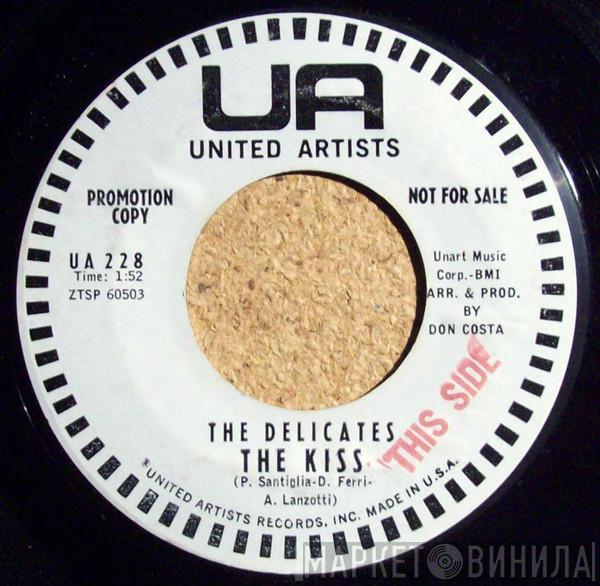 The Delicates  - The Kiss
