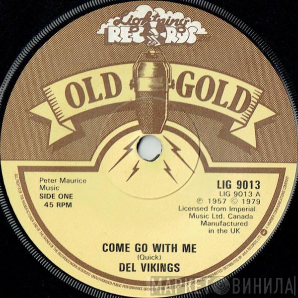 The Dell-Vikings - Come Go With Me