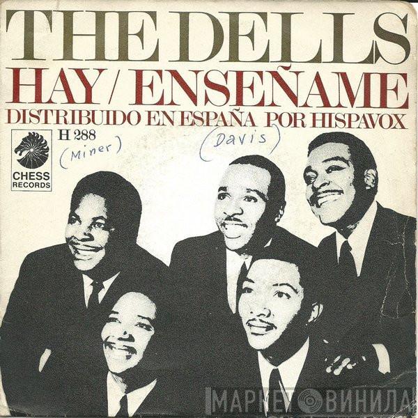  The Dells  - Hay / Enseñame