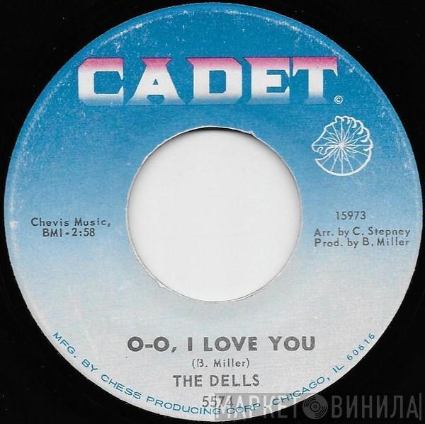 The Dells  - O-O, I Love You / The Change We Go Thru (For Love)