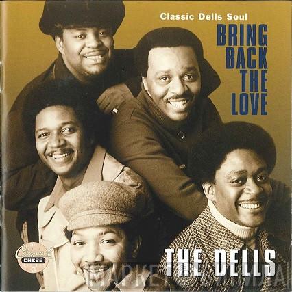  The Dells  - Bring Back The Love - Classic Dells Soul