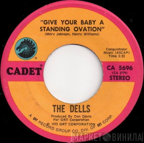 The Dells - Give Your Baby A Standing Ovation