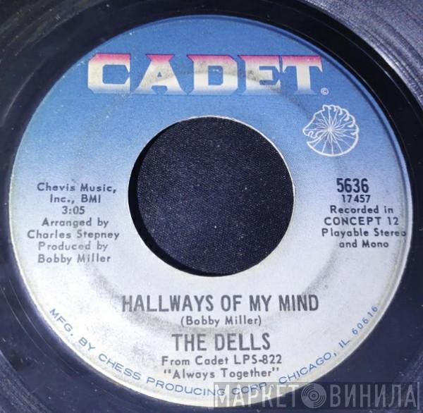  The Dells  - Hallways Of My Mind