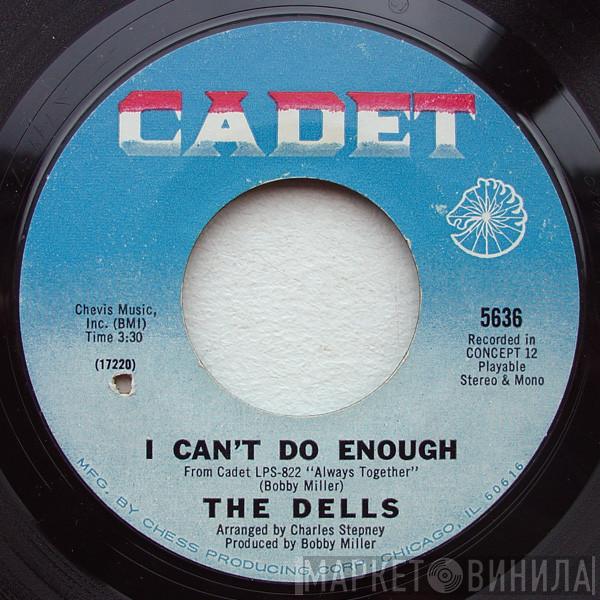 The Dells - I Can't Do Enough / Hallways Of My Mind