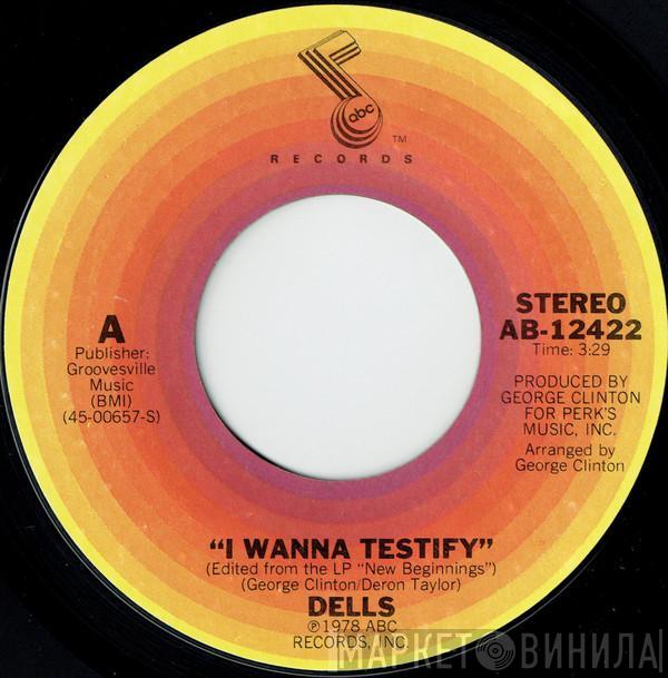 The Dells - I Wanna Testify