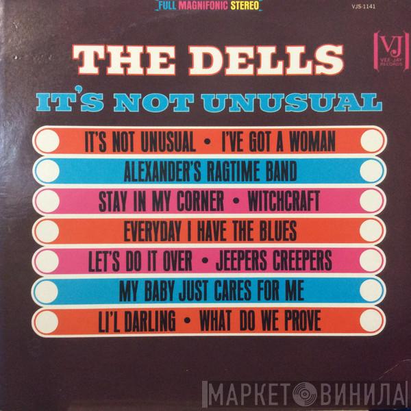  The Dells  - It's Not Unusual