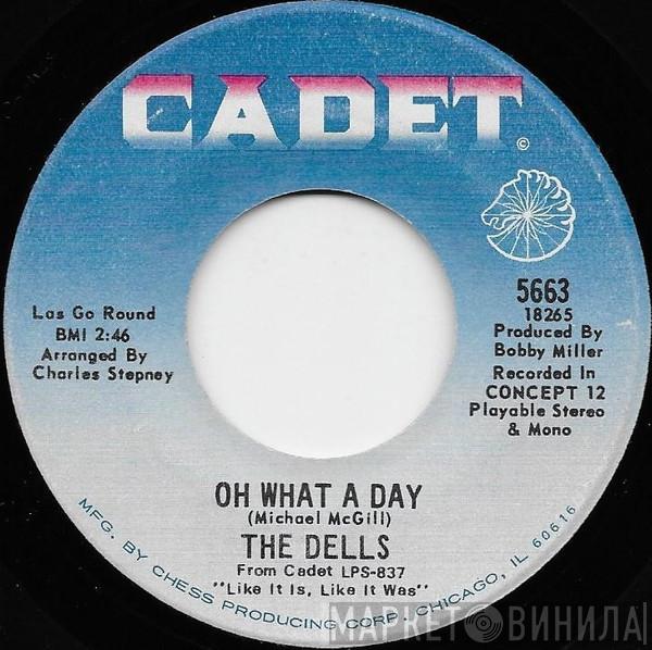 The Dells - Oh What A Day / The Change We Go Thru (For Love)