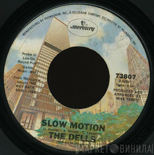 The Dells - Slow Motion / Ain't No Black And White Music