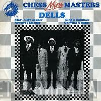 The Dells - Stay In My Corner / Always Together / Sing A Rainbow / Oh What A Night