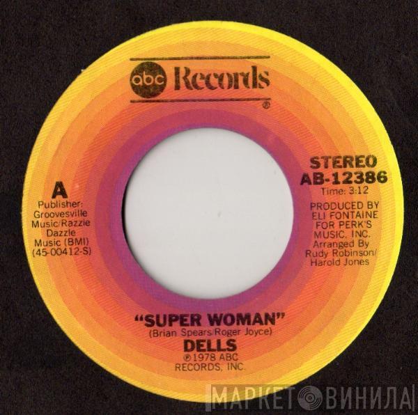  The Dells  - Super Woman