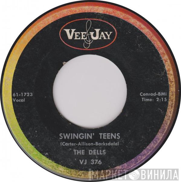  The Dells  - Swingin' Teens