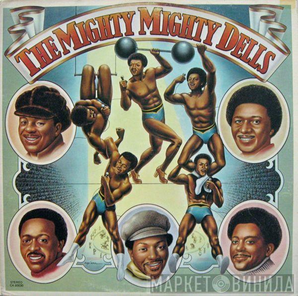 The Dells - The Mighty Mighty Dells